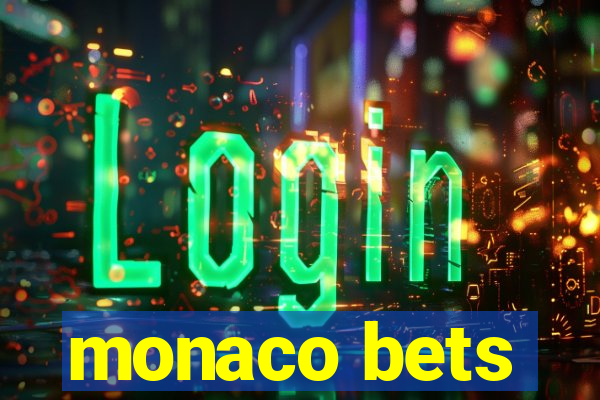 monaco bets